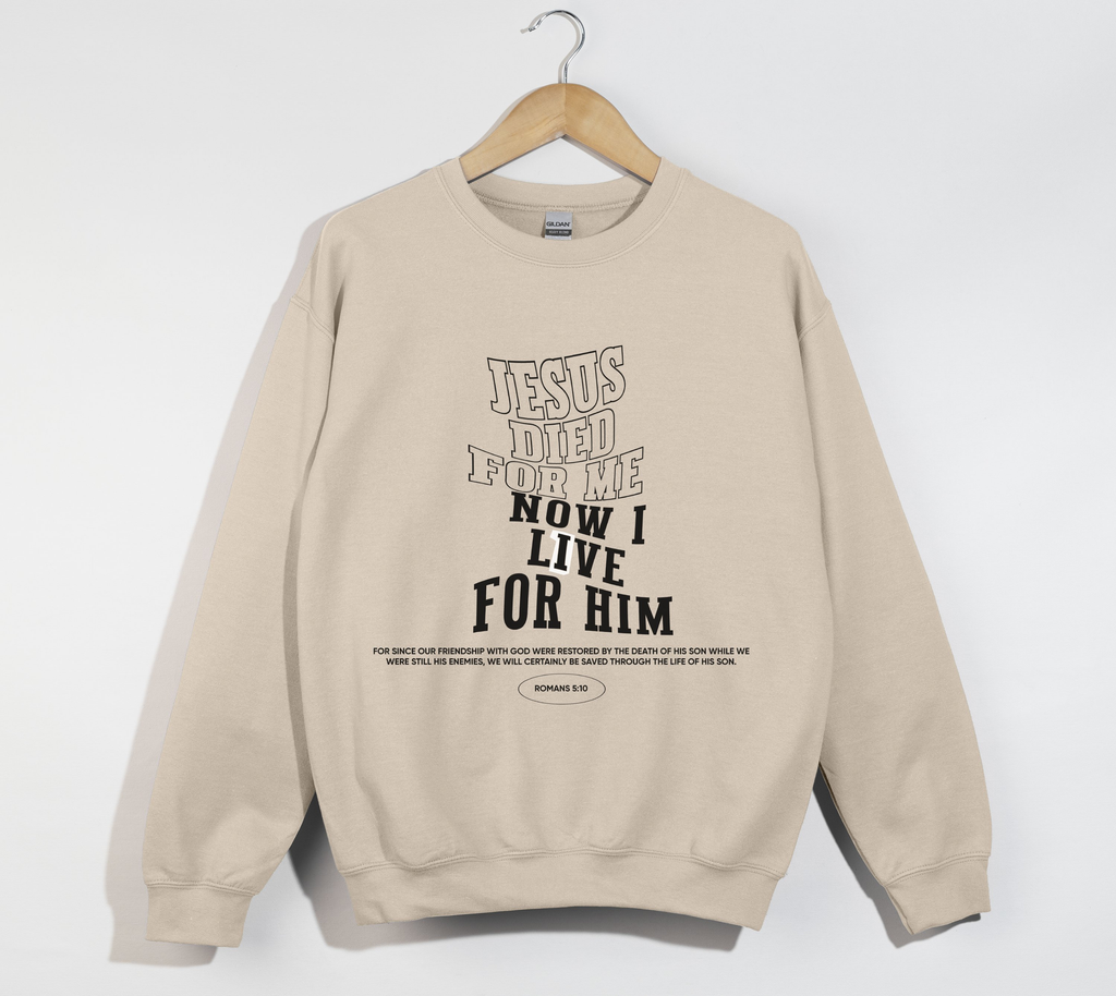 Jesus Died For Me - Sweatshirt