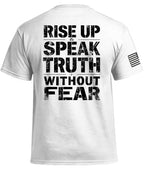 T-shirt « Levez-vous et dites la vérité sans crainte »