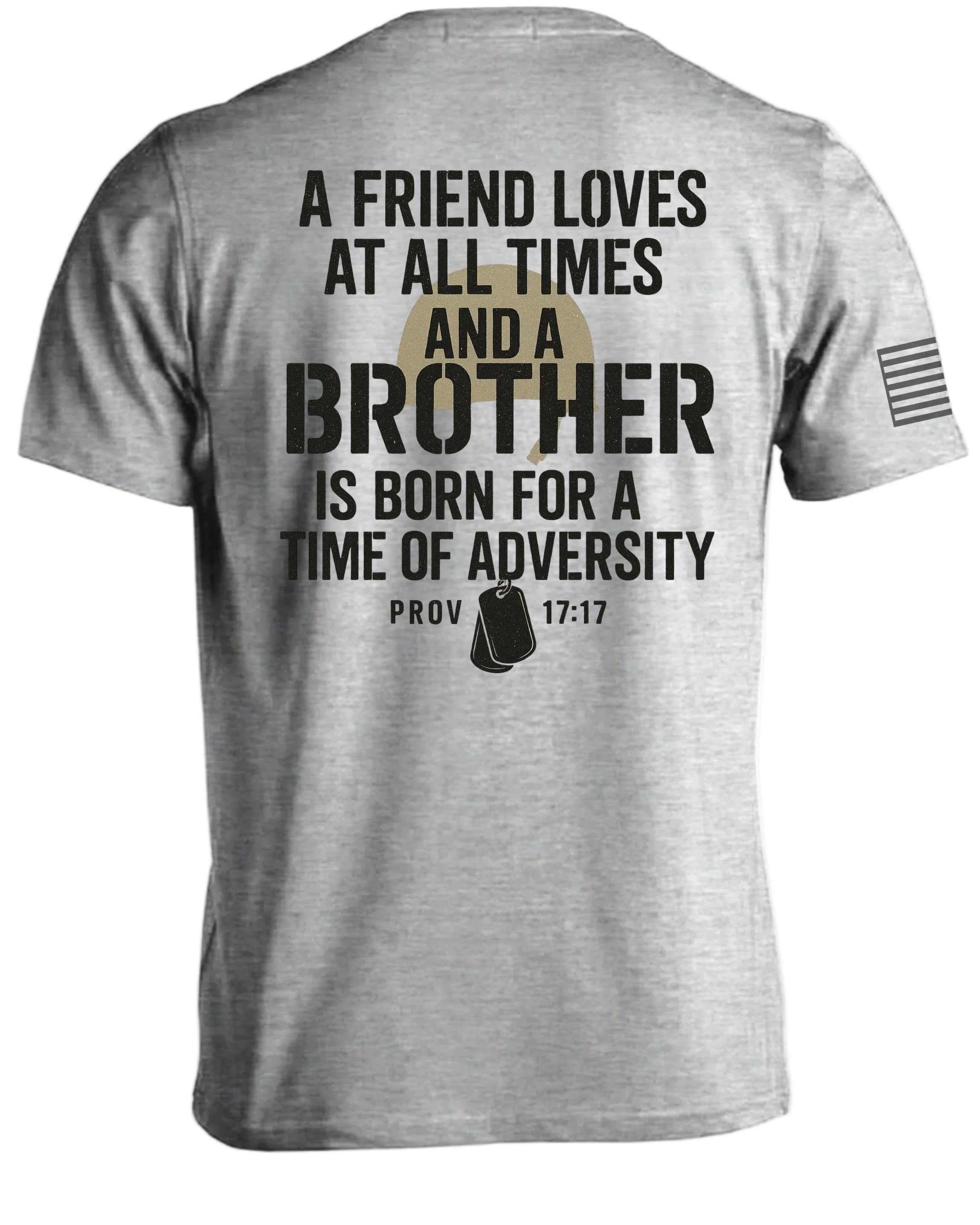 Un ami aime son frère qui est né Pr 17:17 T-Shirt