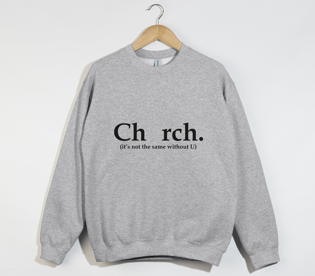 Ch_rch Without U - Sweatshirt