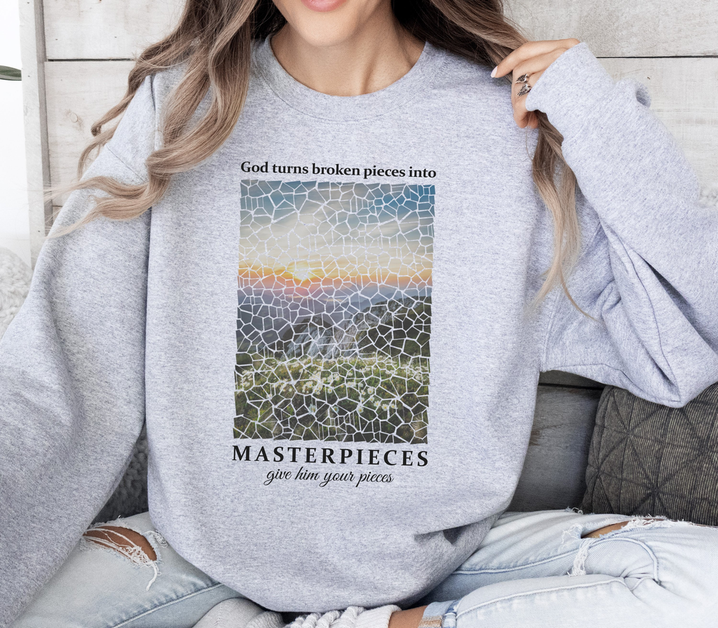 God Turns Broken Pieces Into Masterpieces - Sweatshirt