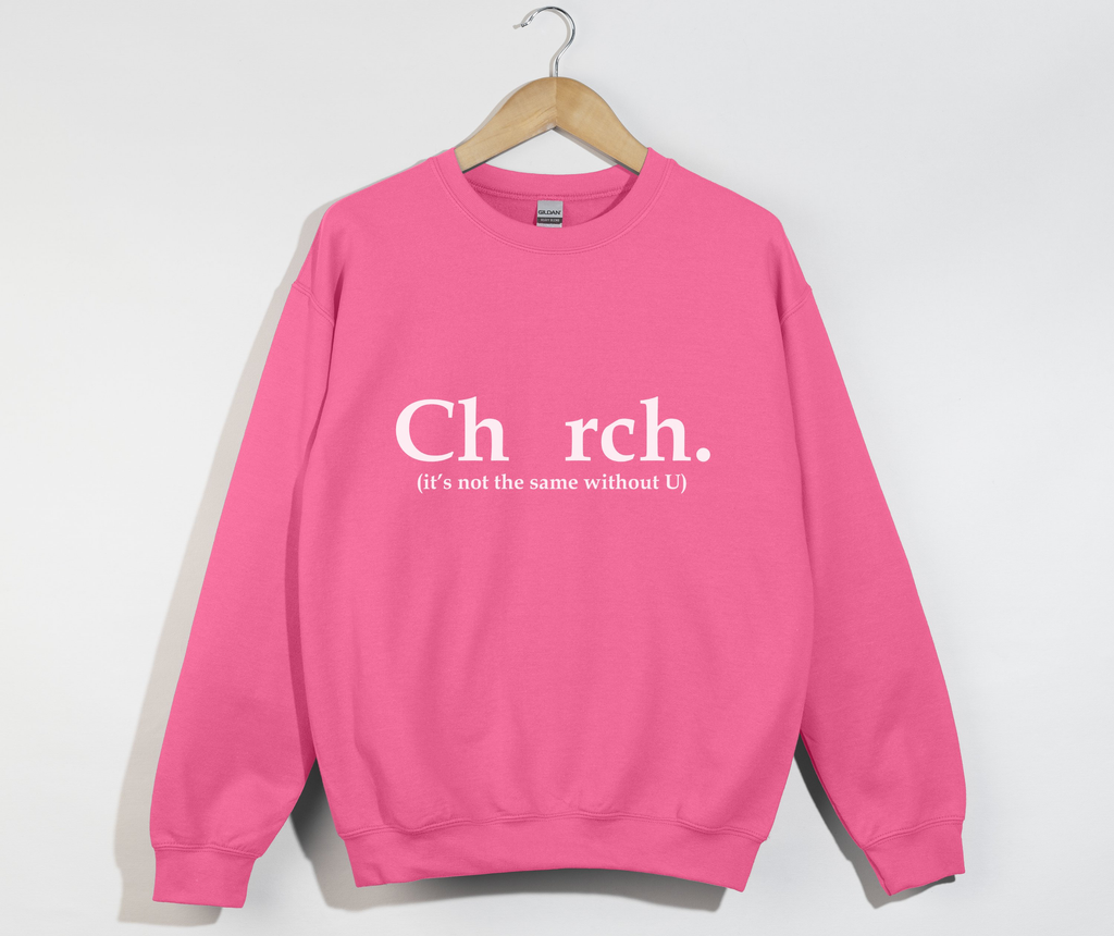 Ch_rch Without U - Sweatshirt