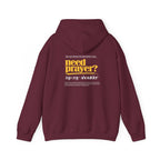Dear Person Behind Me, Need Prayer? - Christian Hoodie