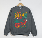 Believe In The Magic Of Christmas - Sweatshirt