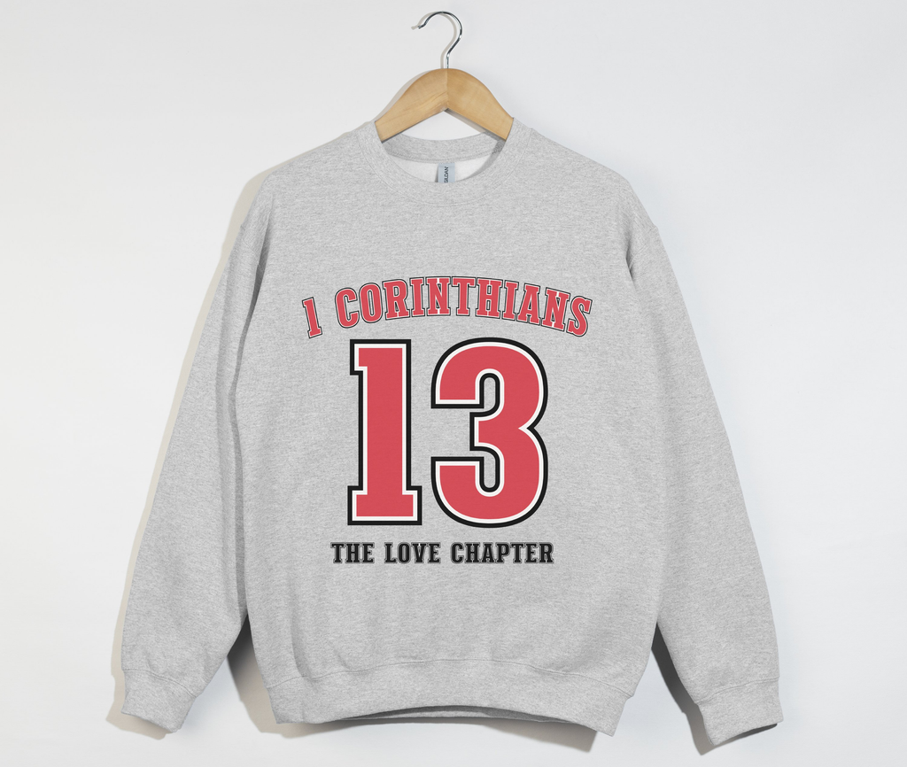 1 Corinthians 13 Inspired Sweatshirt - Love in Every Stitch