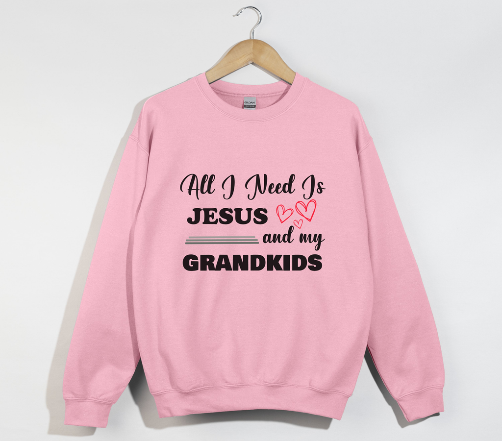 All I Need Is Jesus And My Grandkids - Grandma & Mom Sweatshirt