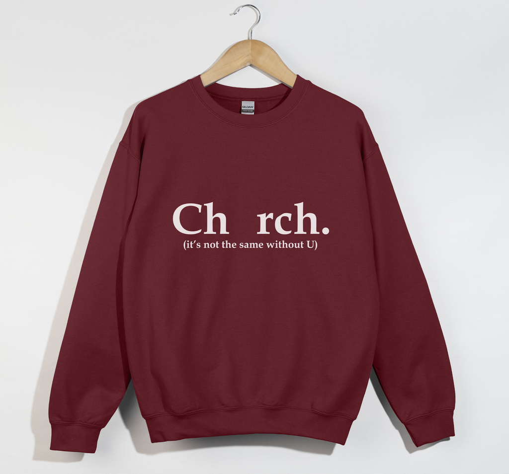 Ch_rch Without U - Sweatshirt