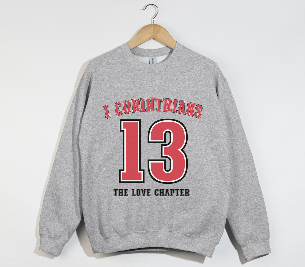 1 Corinthians 13 Inspired Sweatshirt - Love in Every Stitch