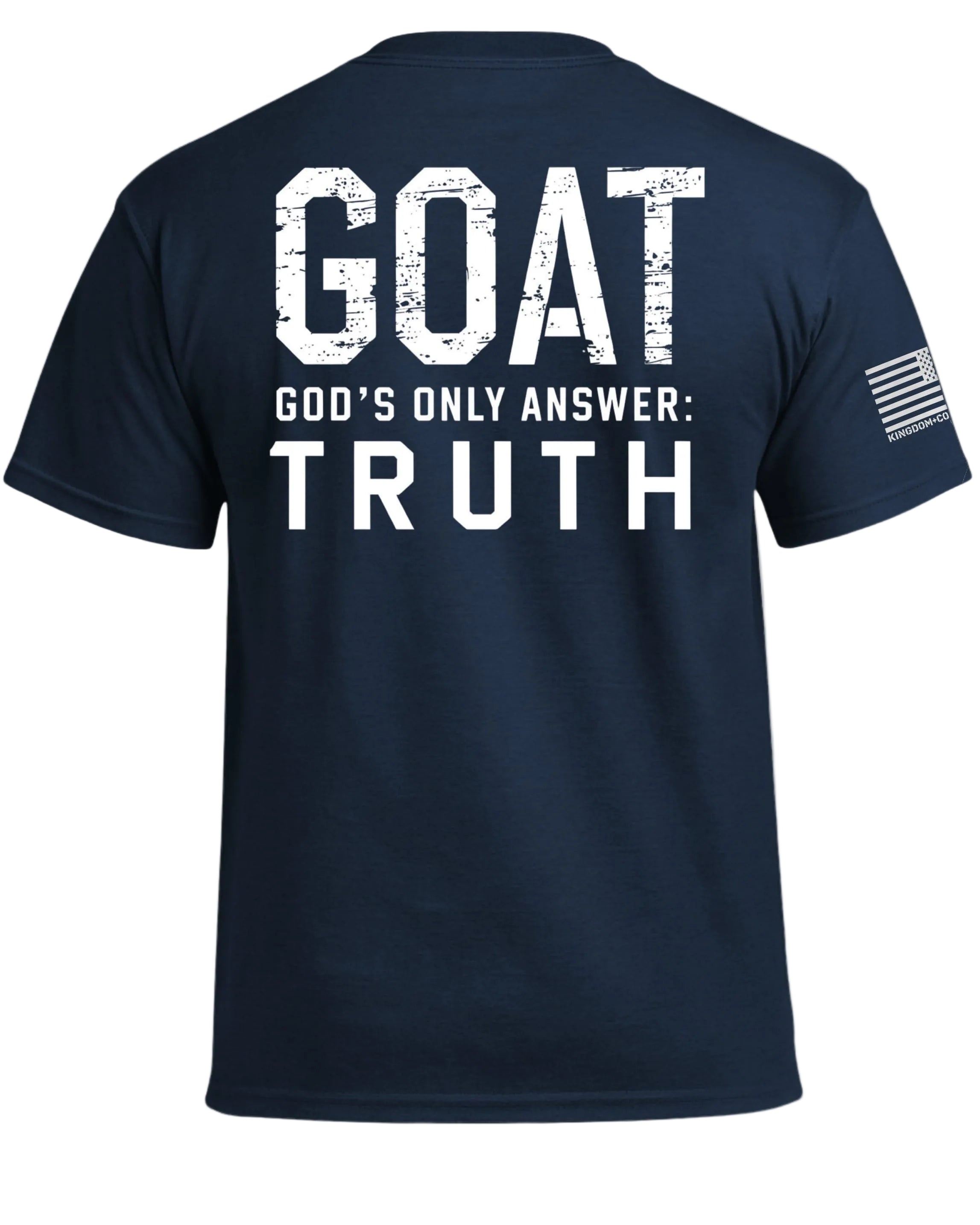 T-shirt "GOAT God's Only Answer Truth"