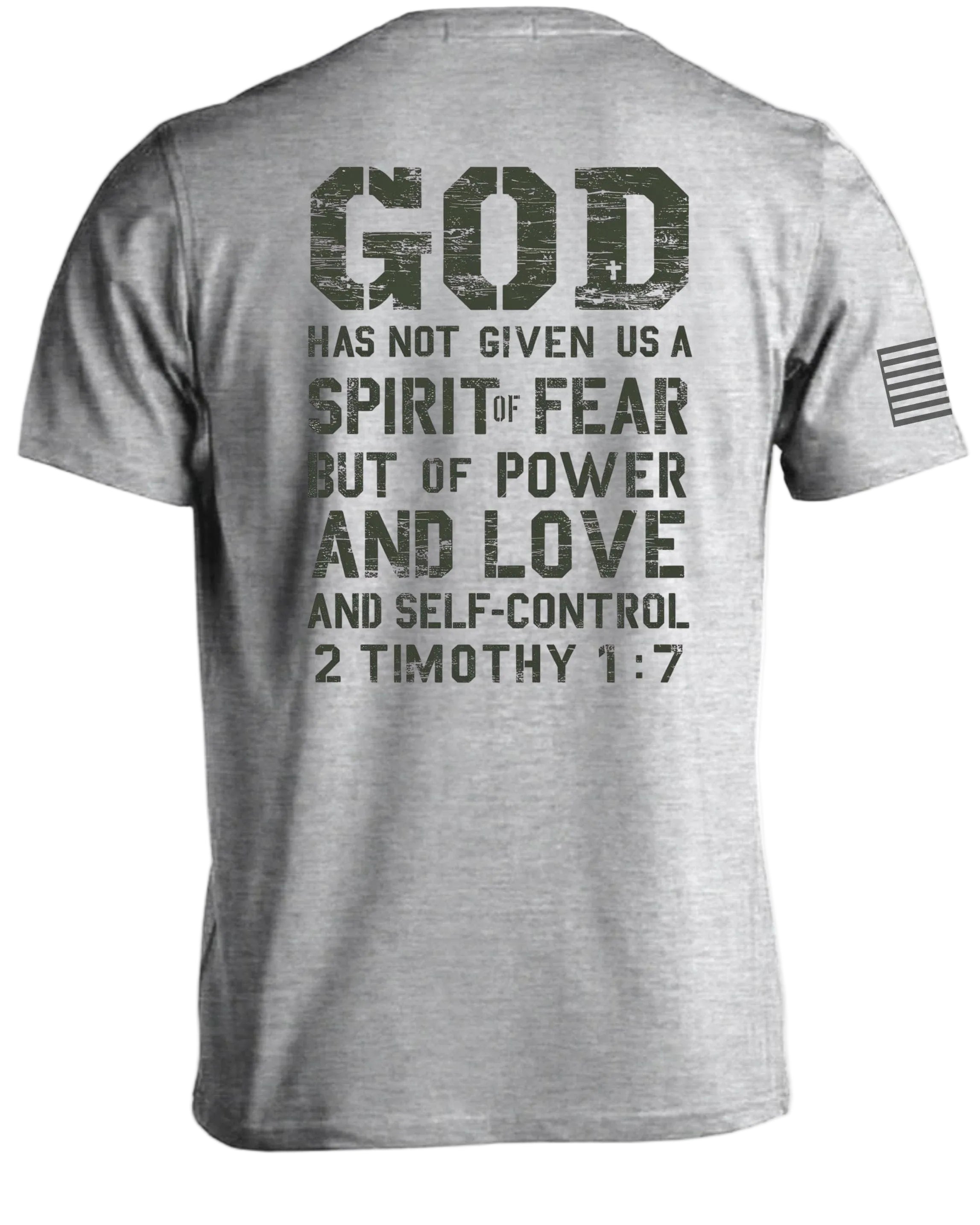 Gott hat uns nicht den Geist der Furcht gegeben T-Shirt