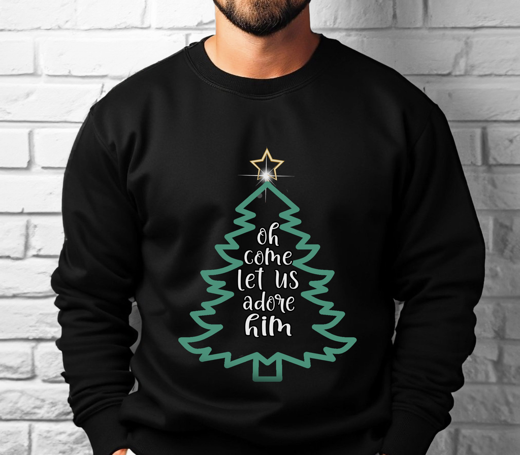 Oh Come Let Us Adore Him - Christmas Sweatshirt