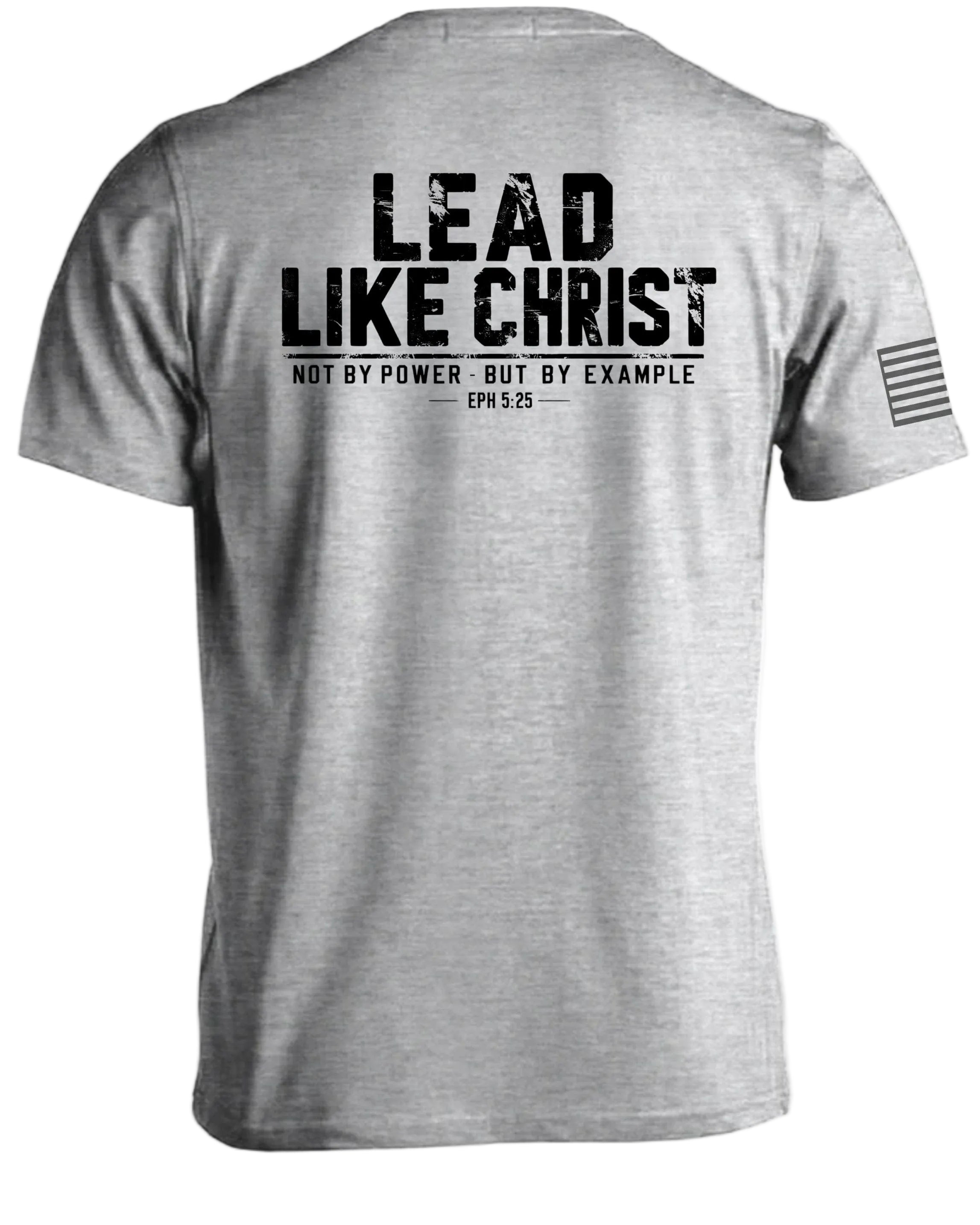 Führe wie Christus T-Shirt