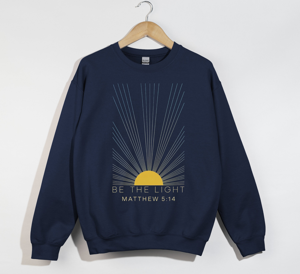 Be The Light - Christian Sweatshirt