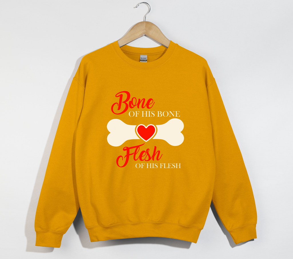Bone Of His Bone, Flesh Of His Flesh – Christian Sweatshirt