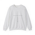 John 14:6 The Way, The Truth, And The Life - Sweatshirt