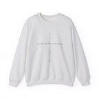 John 14:6 The Way, The Truth, And The Life - Sweatshirt