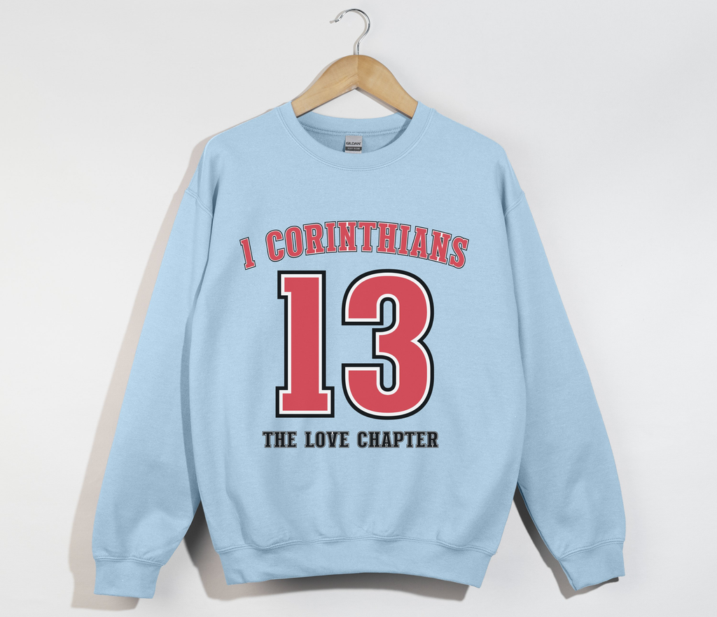 1 Corinthians 13 Inspired Sweatshirt - Love in Every Stitch