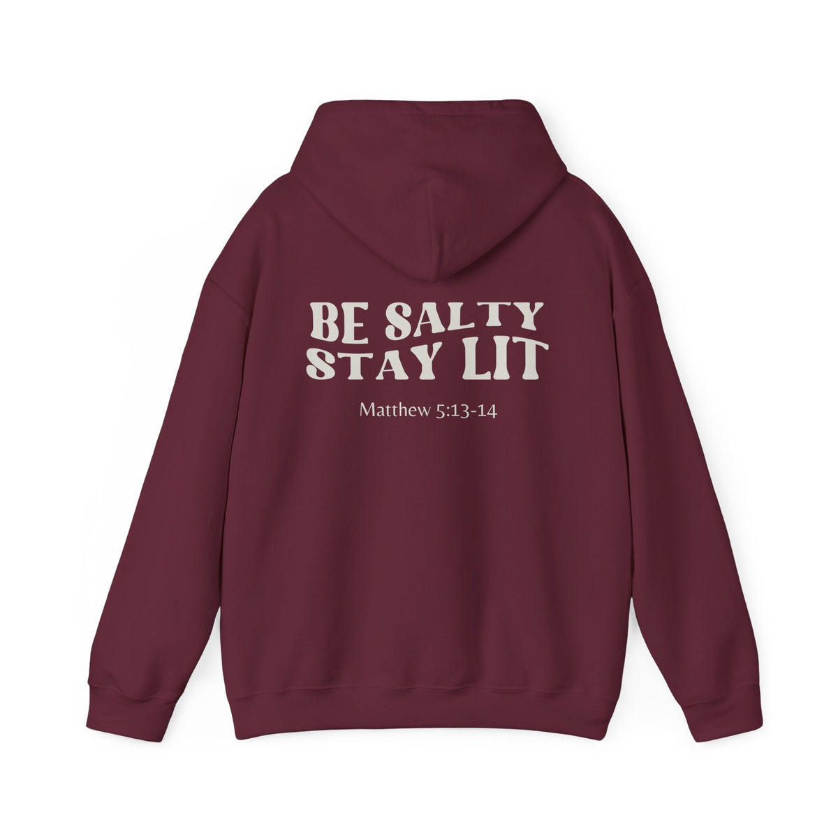 Be Salty, Stay Lit - Back Printed Unisex Hoodie