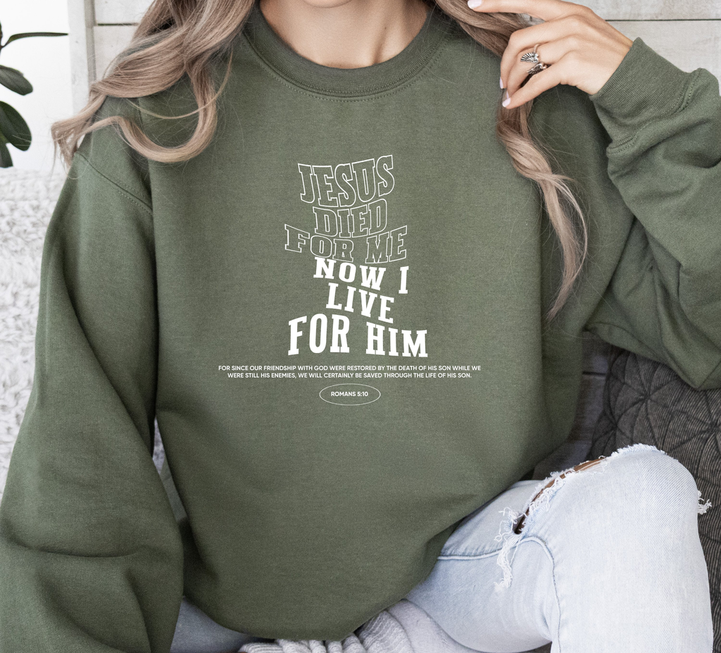 Jesus Died For Me - Sweatshirt