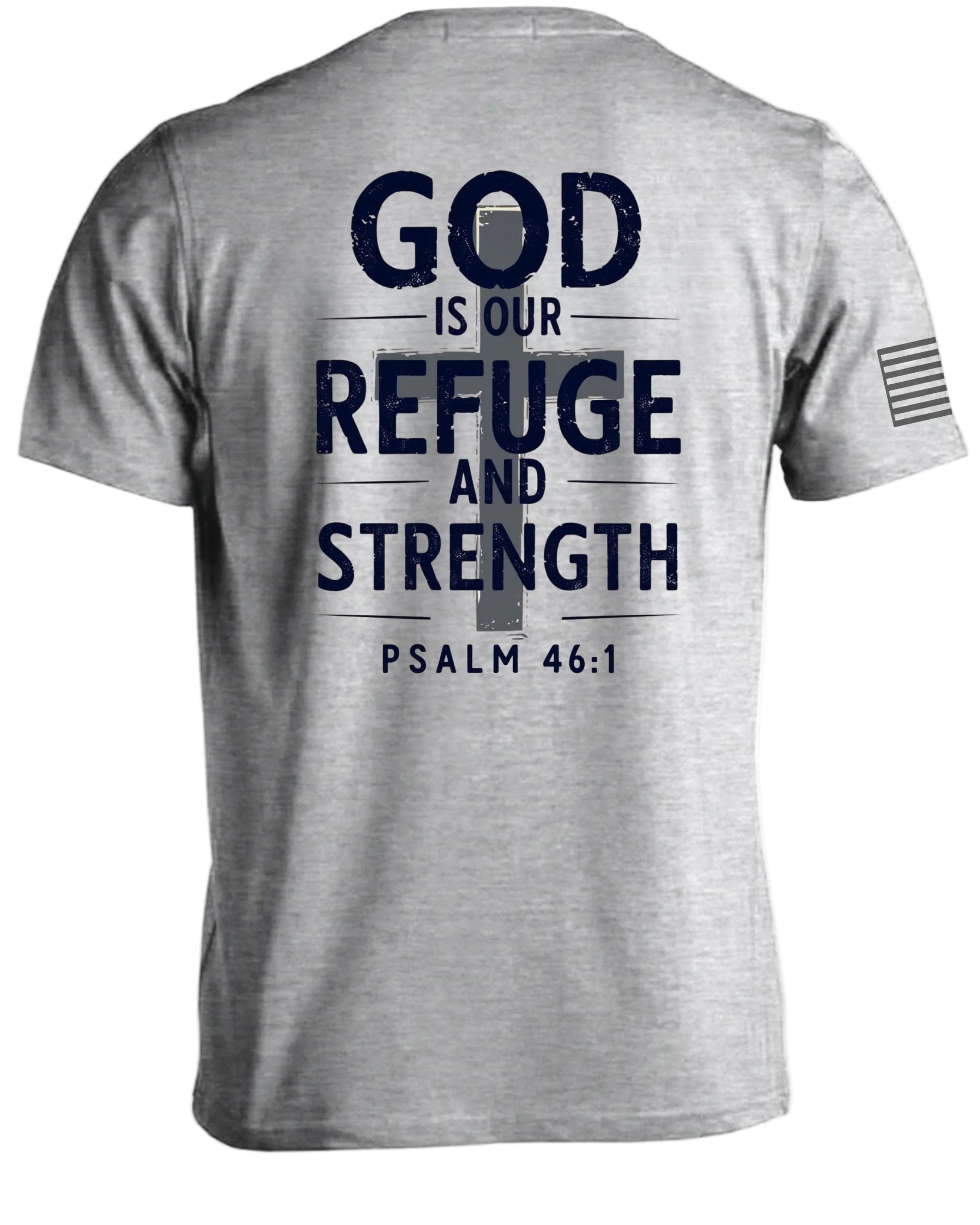 Gott ist unsere Zuflucht und Stärke T-Shirt