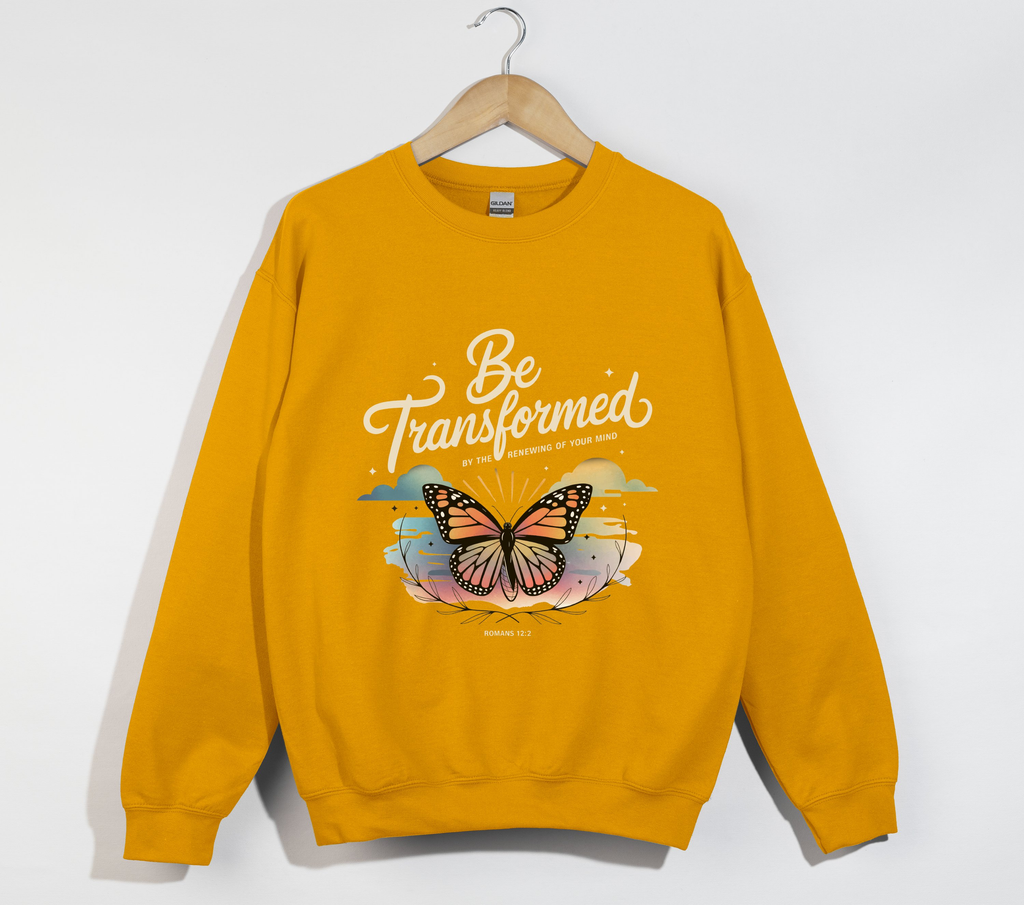 Be Transformed By The Renewing Of Your Mind - Christian Sweatshirt