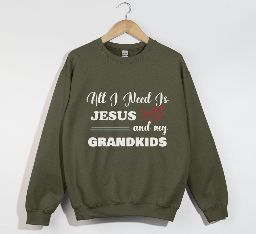 All I Need Is Jesus And My Grandkids - Grandma & Mom Sweatshirt