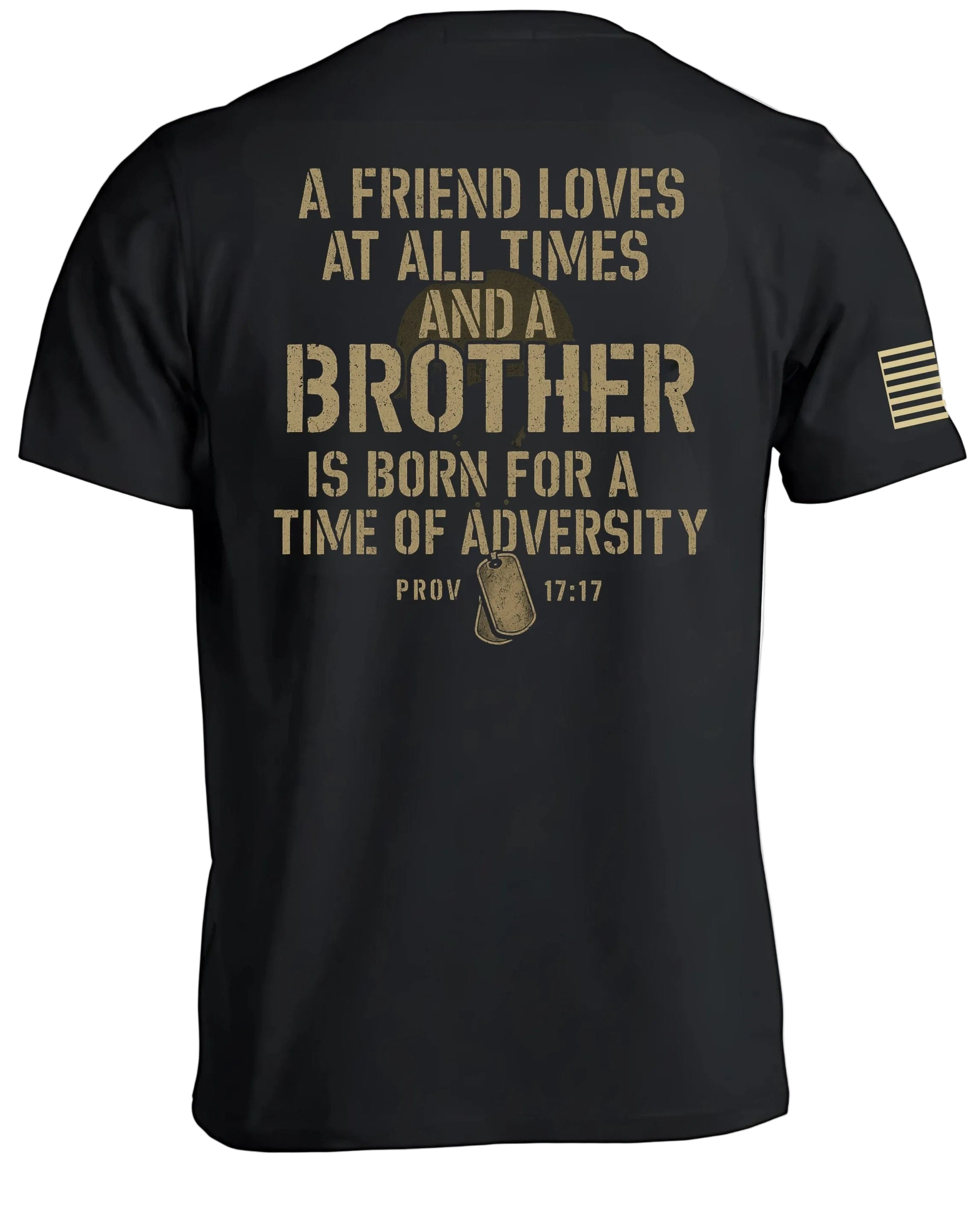 Un ami aime son frère qui est né Pr 17:17 T-Shirt