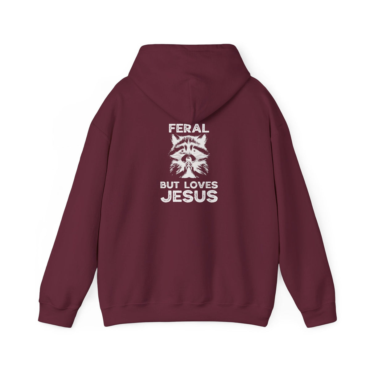 Feral But Loves Jesus - Christian Hoodie