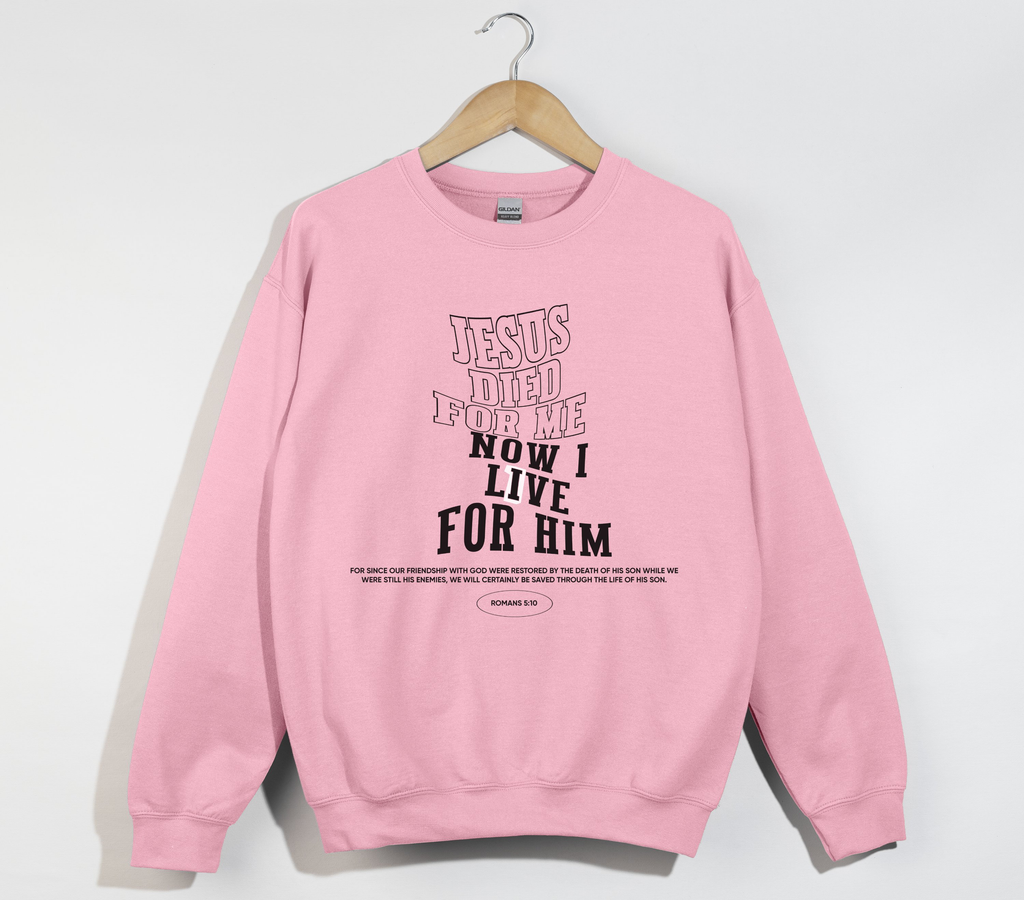 Jesus Died For Me - Sweatshirt