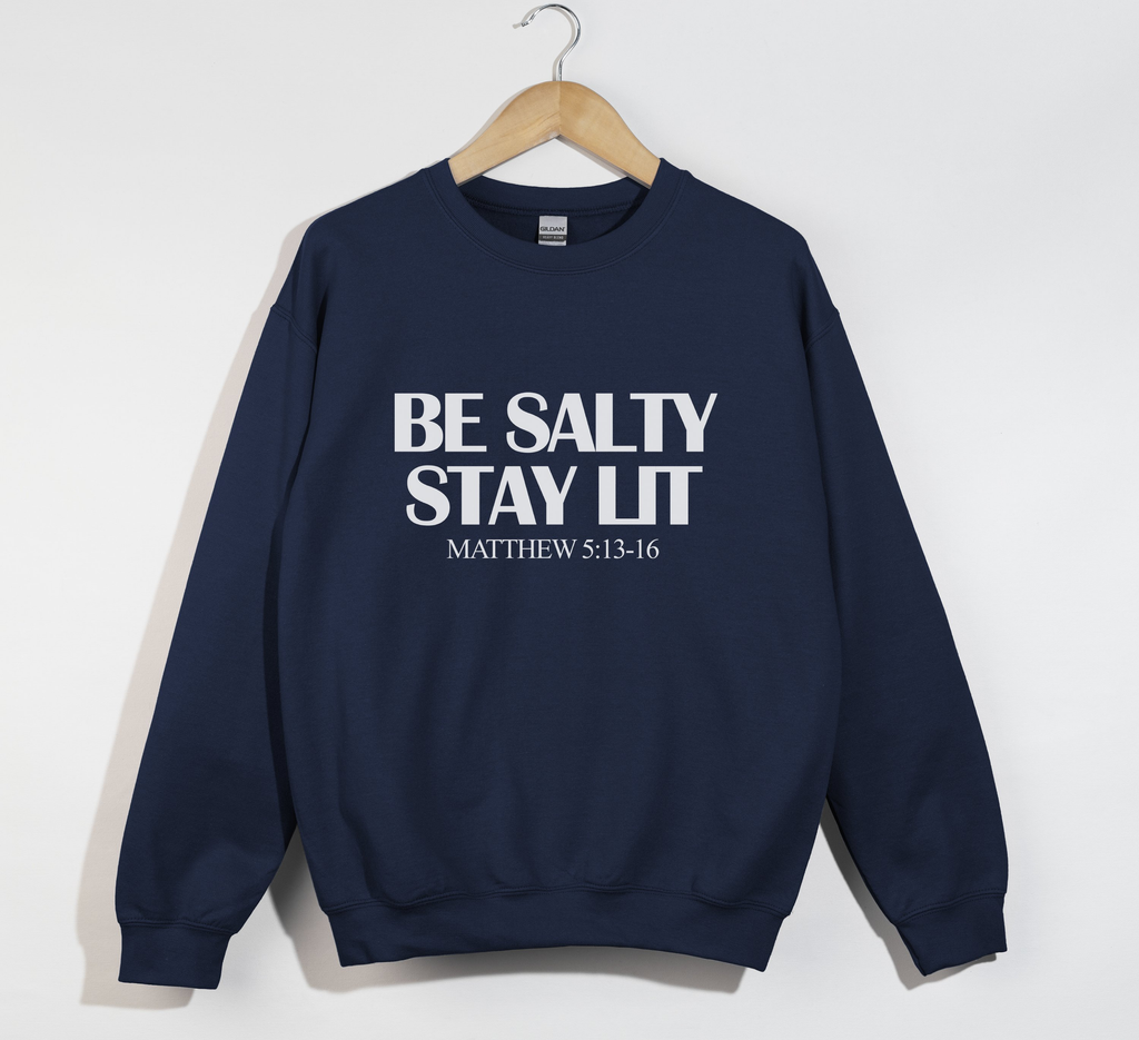 Be Salty Stay Lit  - Matthew 5:13-16 Light and Dark Style