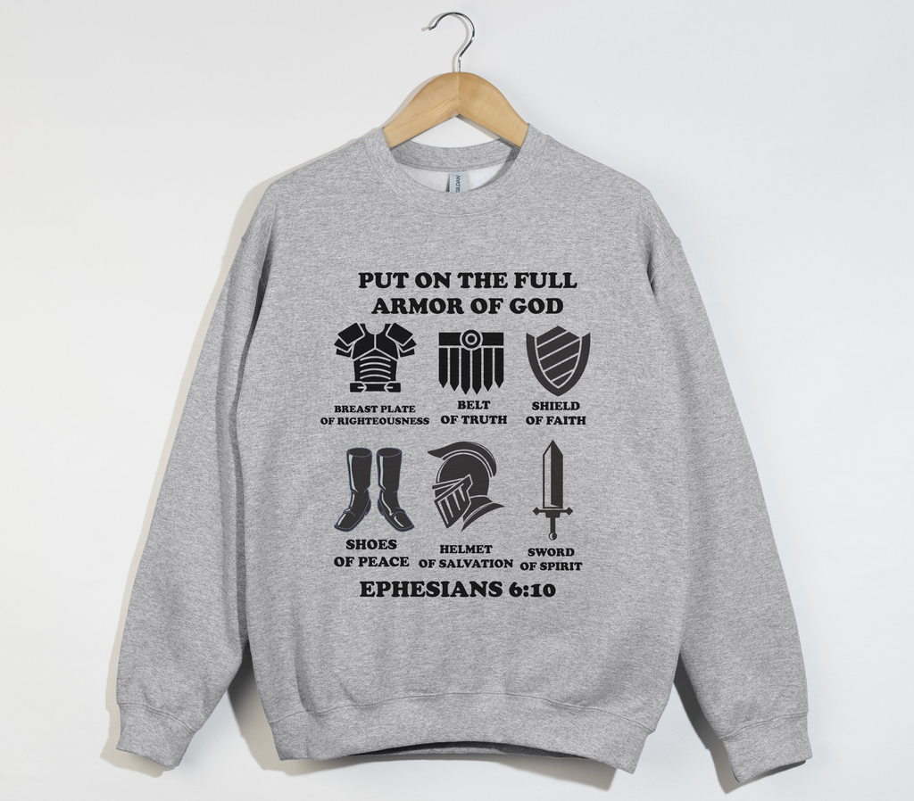 Armor Of God - Christian Sweatshirt