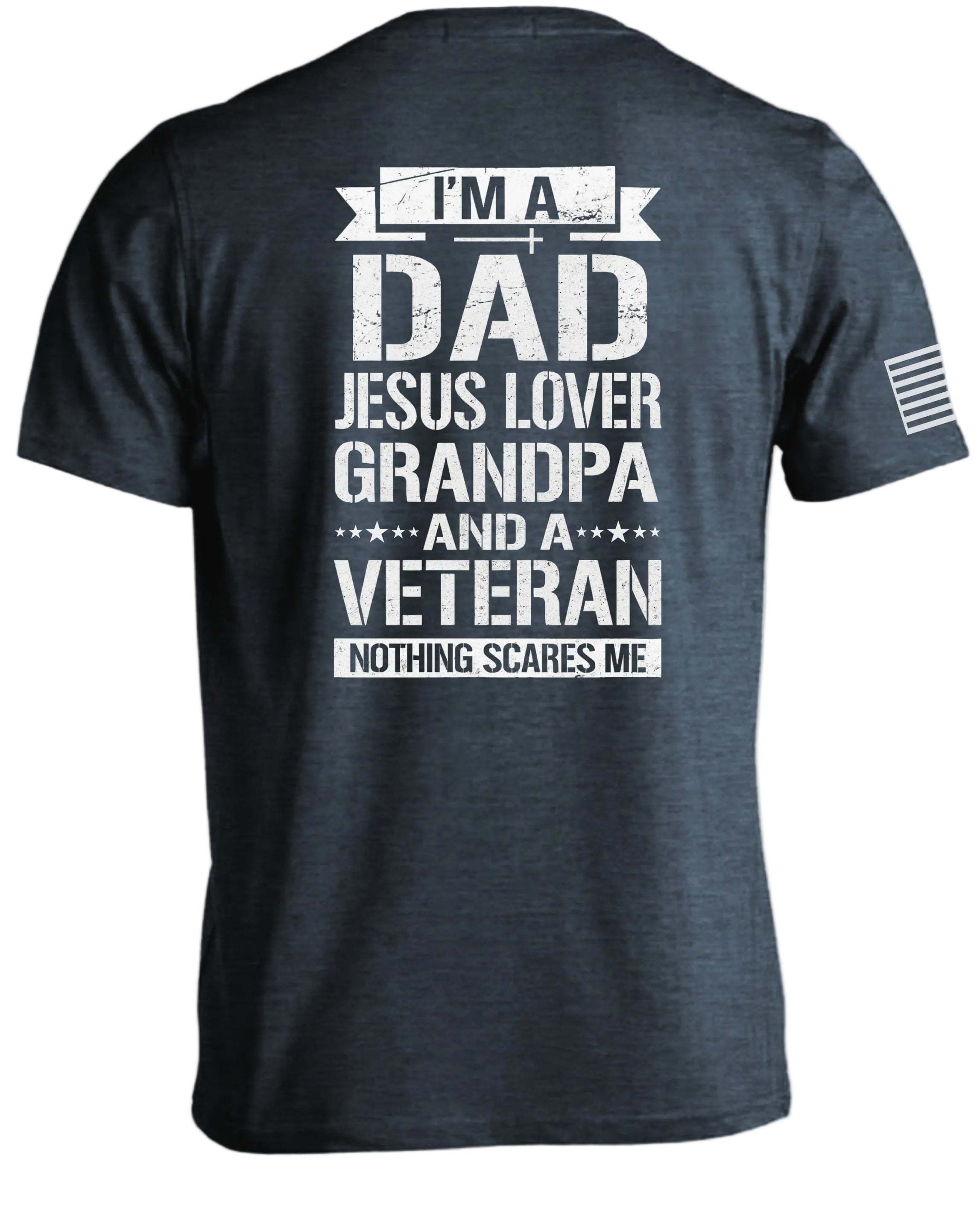 Je suis un papa, un amoureux de Jésus, un grand-père, un vétéran T-Shirt