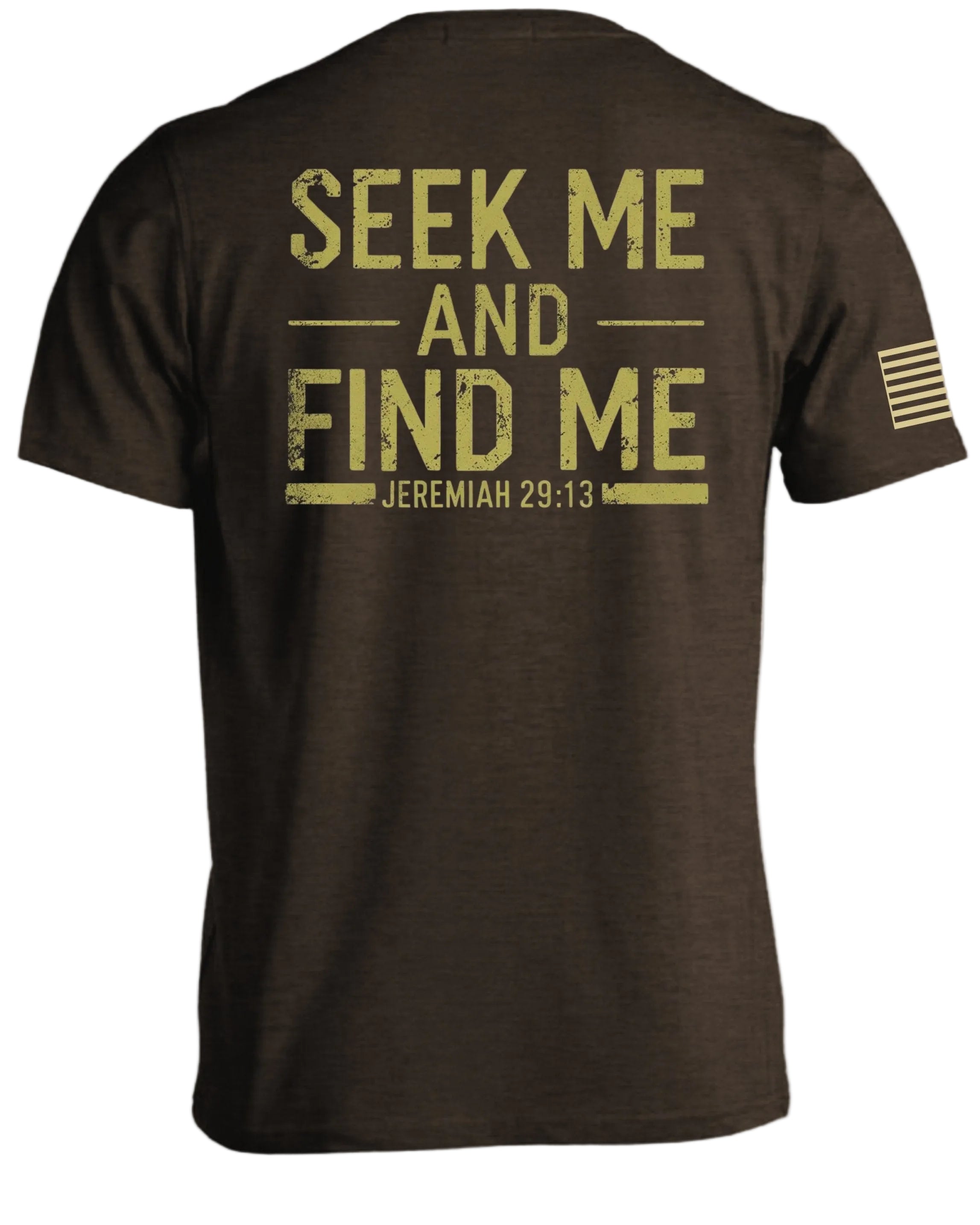 Cherchez-moi et trouvez-moi Jérémie 29:13 T-shirt