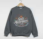 God's Masterpiece - Christian Sweatshirt