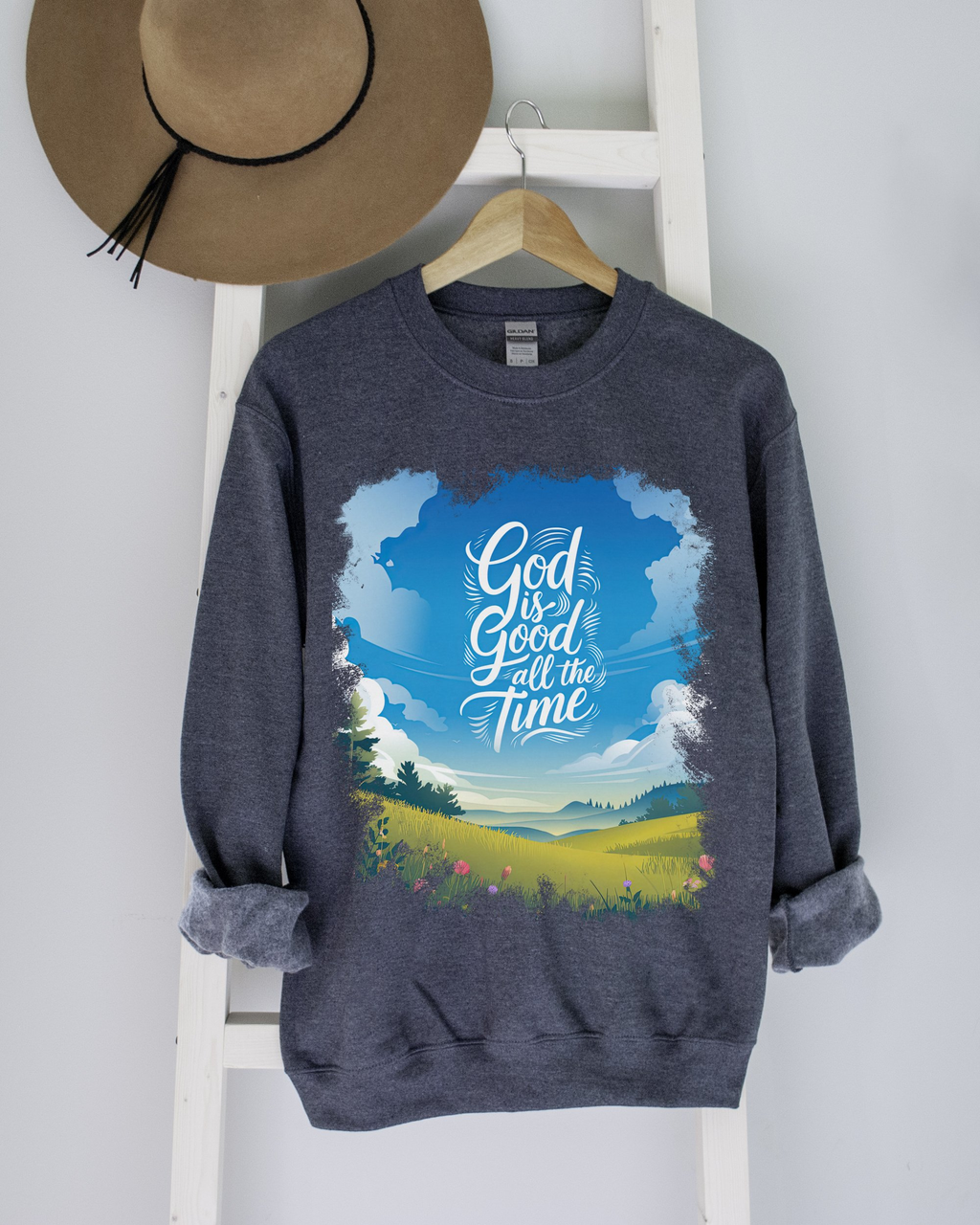 God Is Good All The Time - Sweatshirt