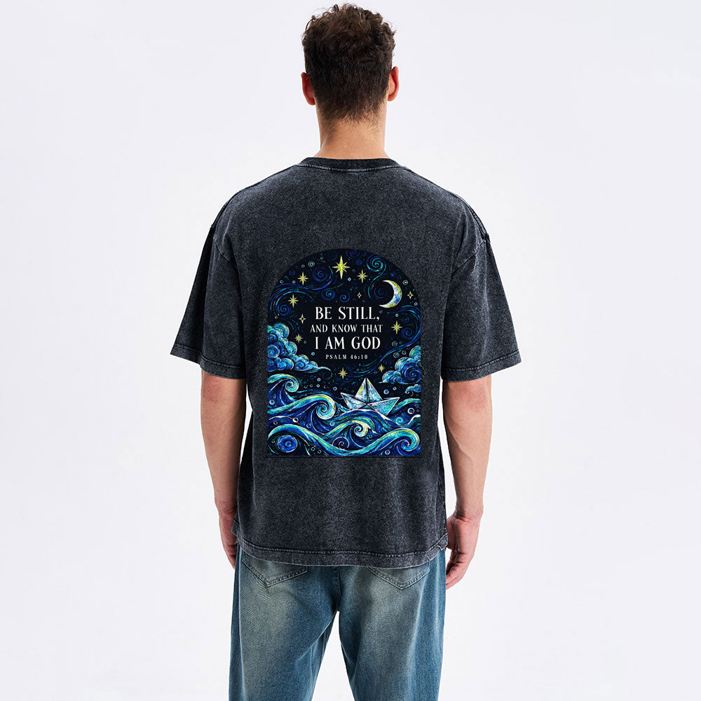 Be Still And Know That I Am God Christian Washed T-Shirt