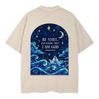 Be Still And Know That I Am God Christian Washed T-Shirt