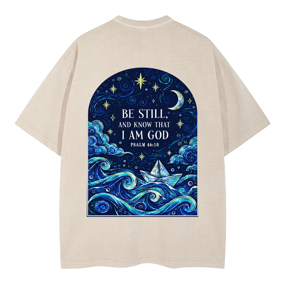 Be Still And Know That I Am God Christian Washed T-Shirt