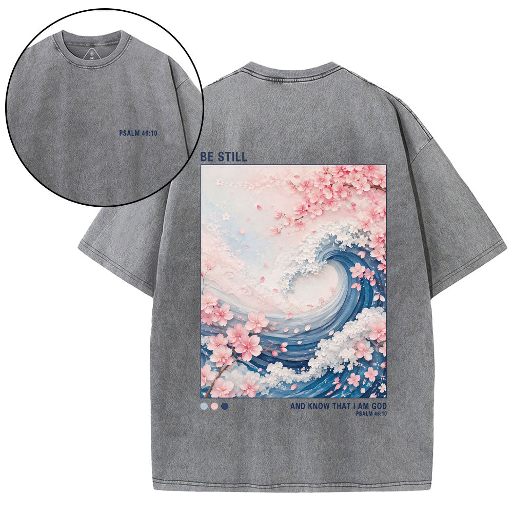 Be Still And Know That I'm God Christian Washed T-Shirt