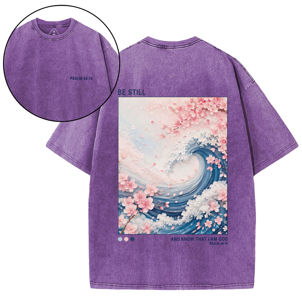 Be Still And Know That I'm God Christian Washed T-Shirt