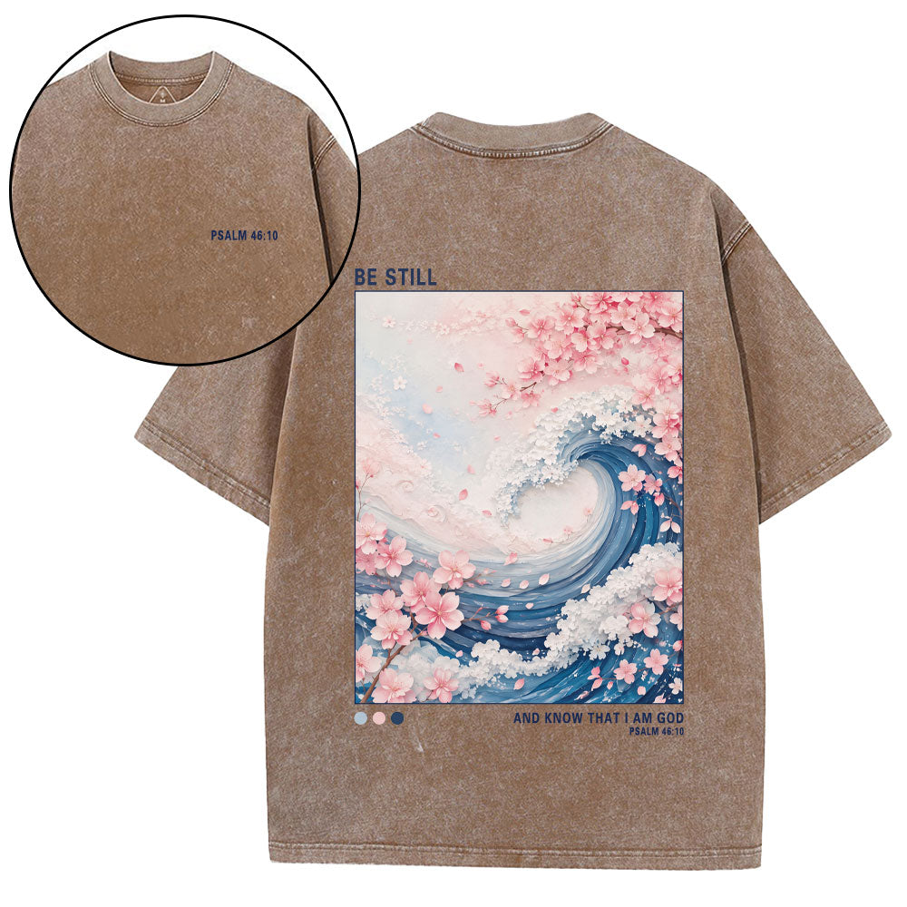 Be Still And Know That I'm God Christian Washed T-Shirt
