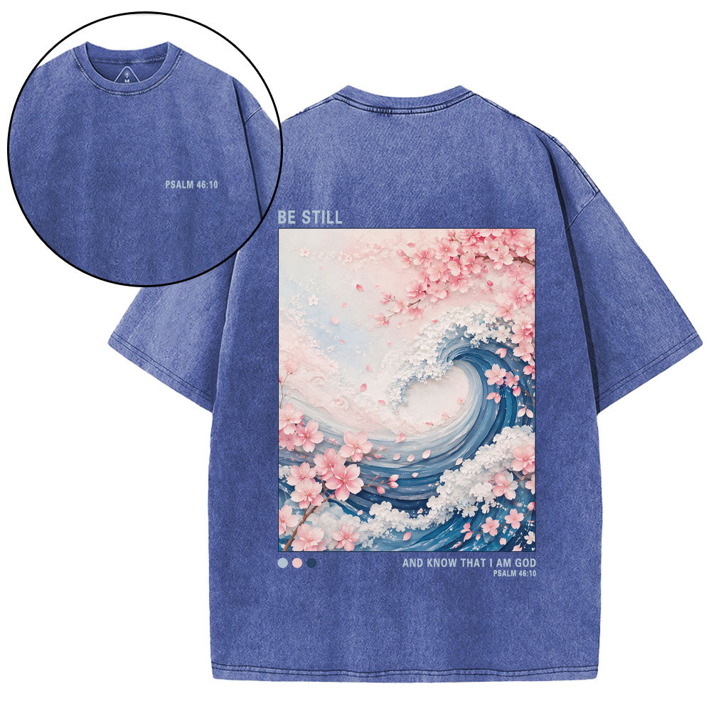 Be Still And Know That I'm God Christian Washed T-Shirt