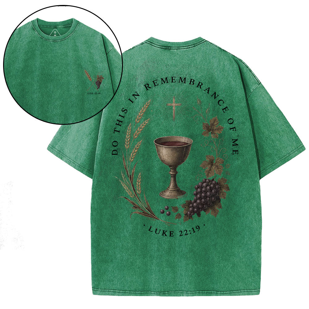 Do This In Remembrance Of Me Christian Washed T-Shirt