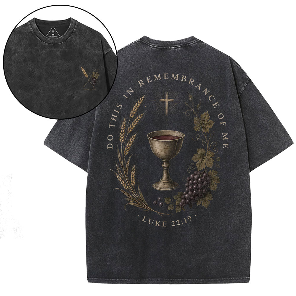 Do This In Remembrance Of Me Christian Washed T-Shirt