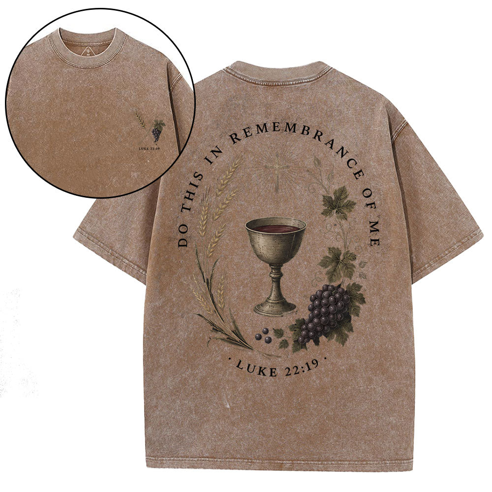 Do This In Remembrance Of Me Christian Washed T-Shirt