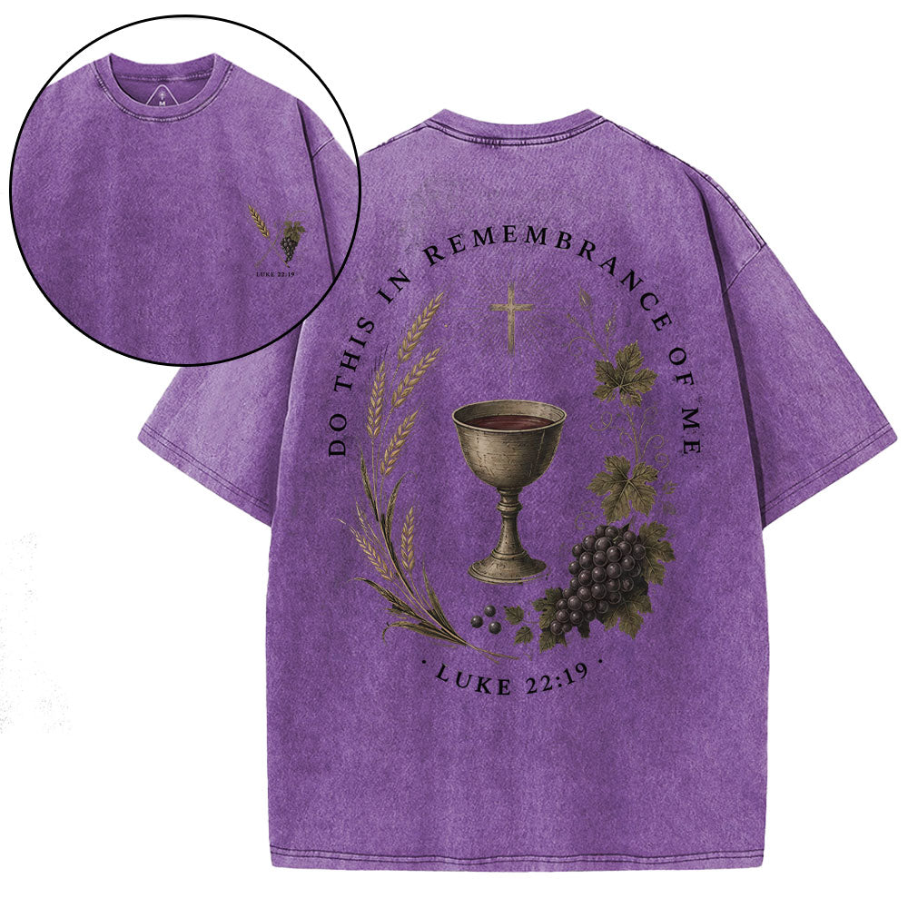 Do This In Remembrance Of Me Christian Washed T-Shirt