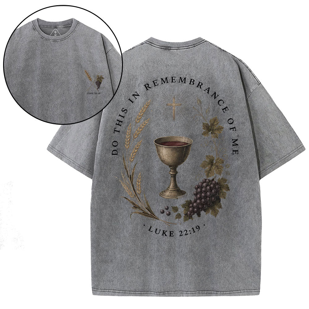 Do This In Remembrance Of Me Christian Washed T-Shirt