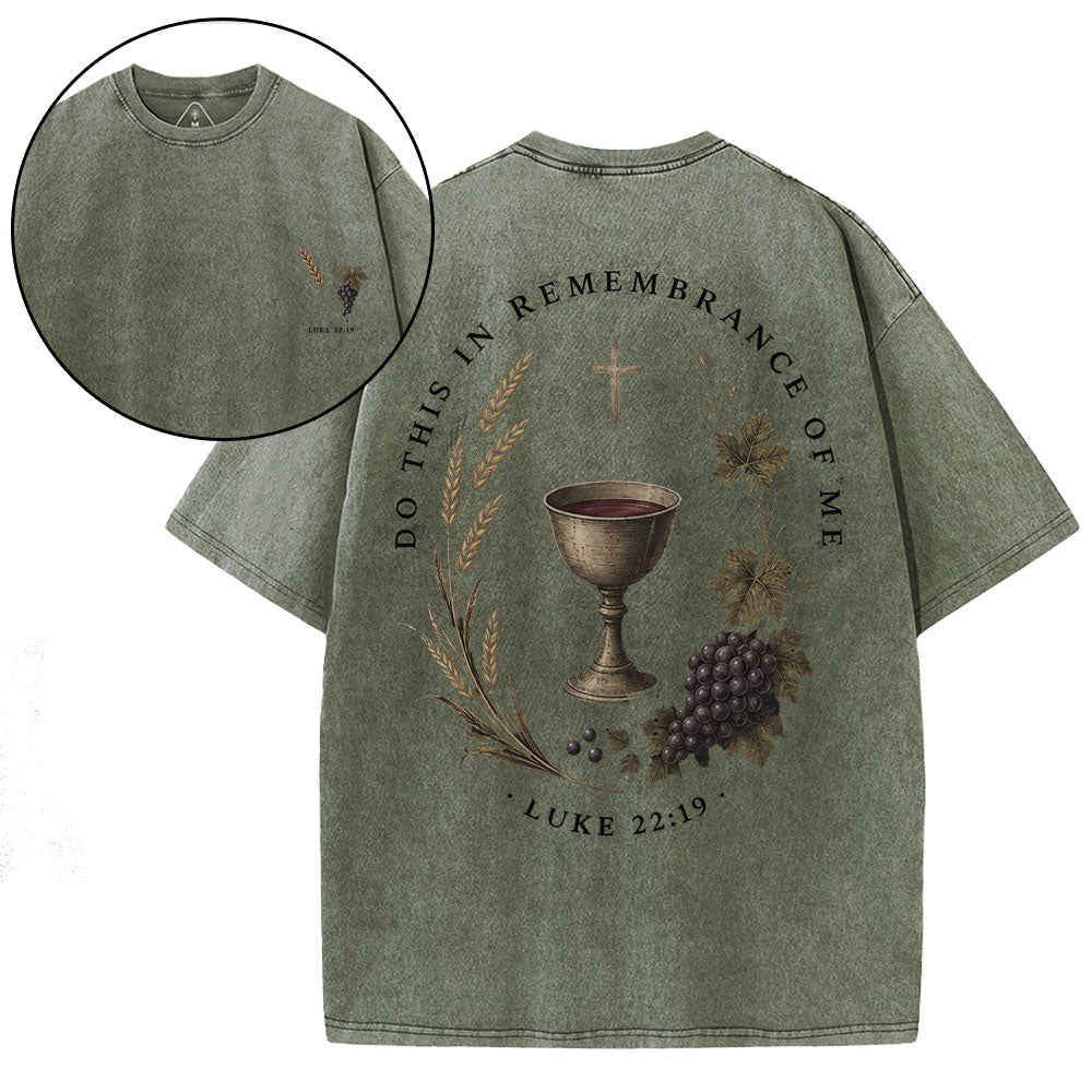 Do This In Remembrance Of Me Christian Washed T-Shirt