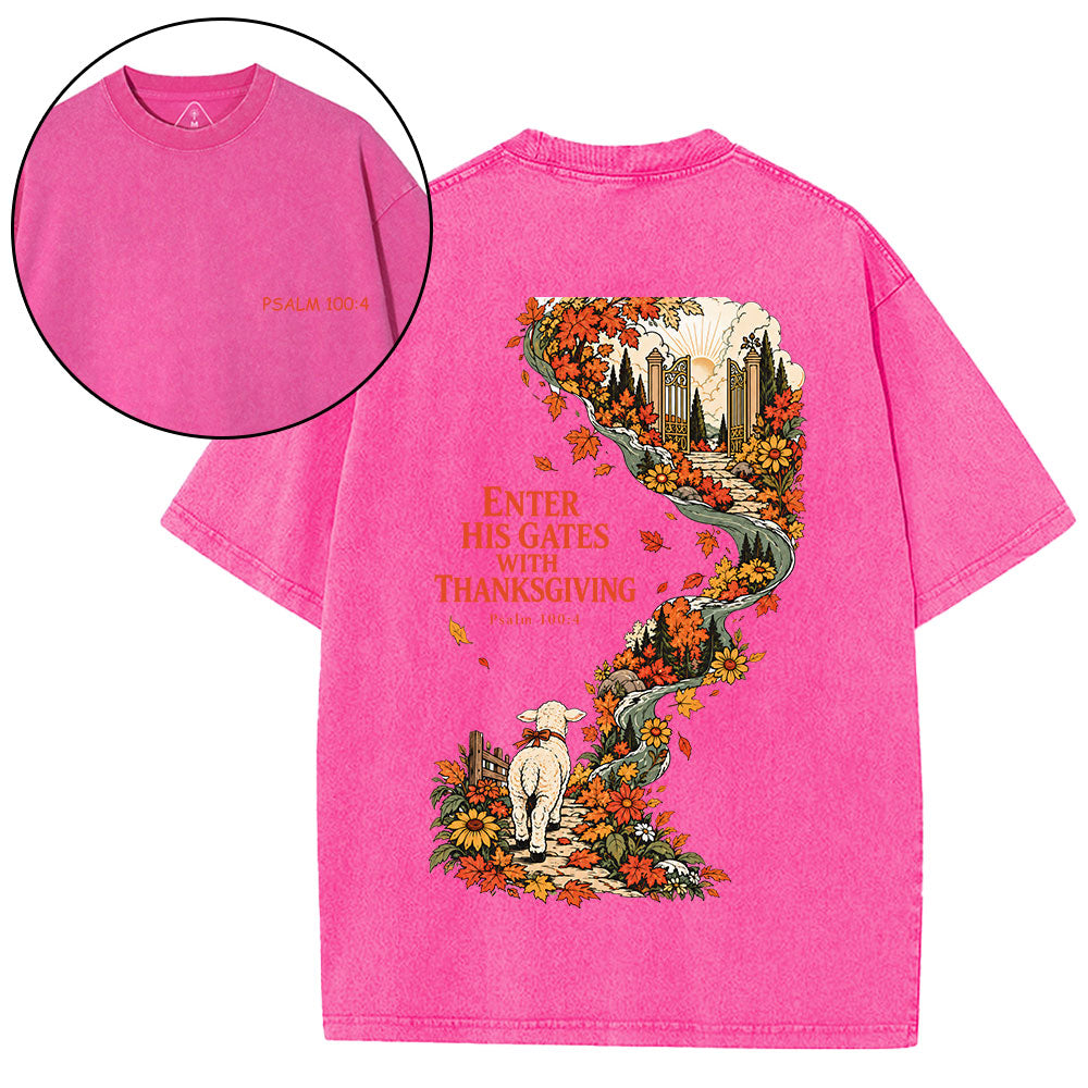 Enter His Gates With Thanksgiving Christian Washed T-Shirt