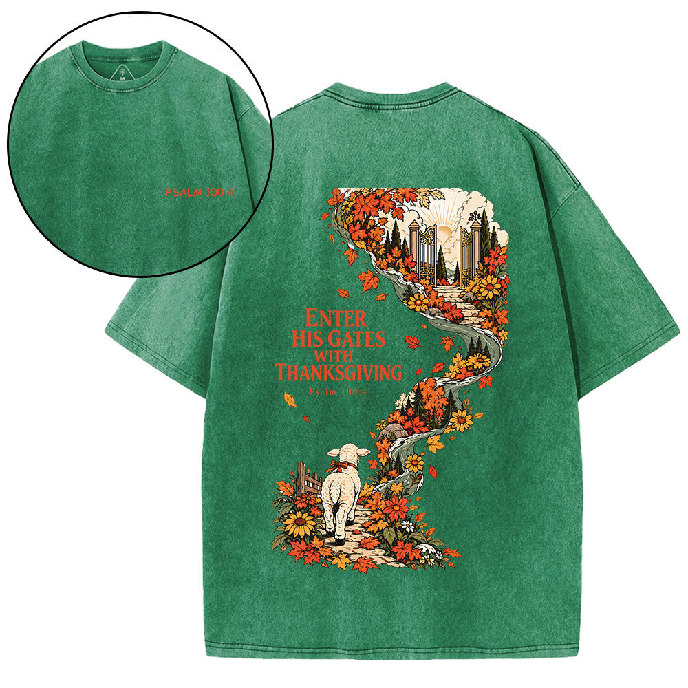 Enter His Gates With Thanksgiving Christian Washed T-Shirt
